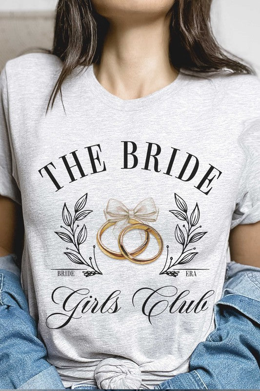 THE BRIDE GIRLS CLUB Graphic T-Shirt