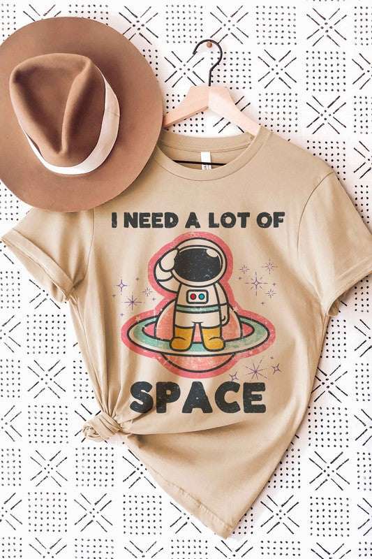 I NEED A LOT OF SPACE GRAPHIC TEE