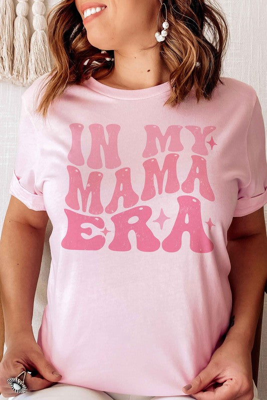 IN MY MAMA ERA Graphic T-Shirt